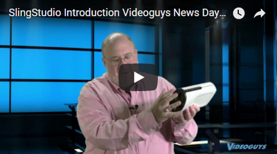 SlingStudio Introduction Videoguys News Day 2sday Webinar