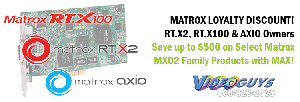 Matrox Loyalty Discount Program is BACK!