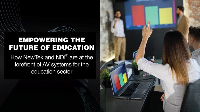 Learn How NewTek NDI Workflows Empower Education