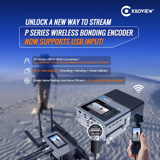 Unlock a new way to stream with the Kiloview P Series
