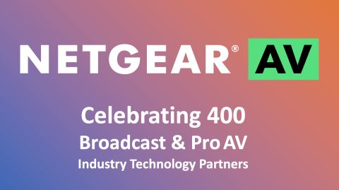 NETGEAR reached a significant milestone of 400 ProAV industry certified partners