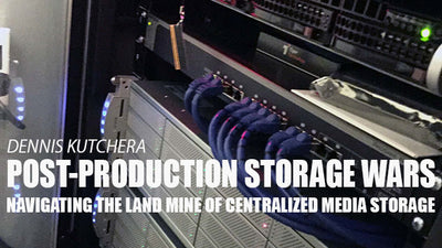 Post-Production Shared Storage Wars