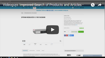 Videoguys Improved Search of Products and Articles Video