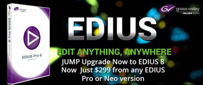 JUMP In Now and Get EDIUS Pro 8!