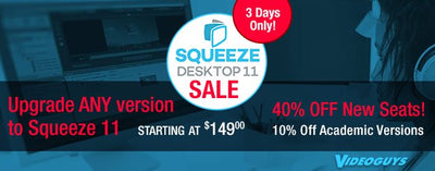 Flash Sale! Sorenson Squeeze 11 - Upgrade from ANY version and more!