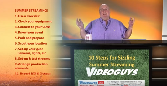 Checklist for Live Streaming Videoguys News Day 2sDay Live Webinar