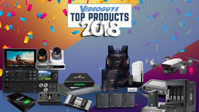 Videoguys Top 10 Products of 2018