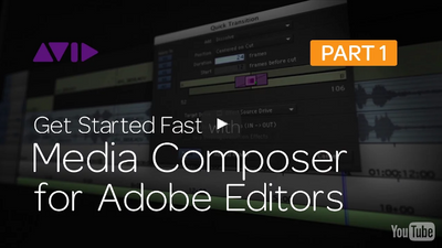 Avid Media Composer Tutorial for Adobe Editors — Part 1