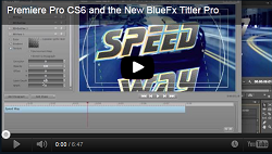 Premiere Pro CS6 and NewBlue FX Title Pro