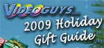 Videoguys&#039; 2009 Holiday Gift Guide