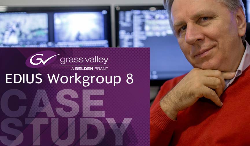 Prestigious Documentary Uses Multiformat Editing with EDIUS Workgroup 8