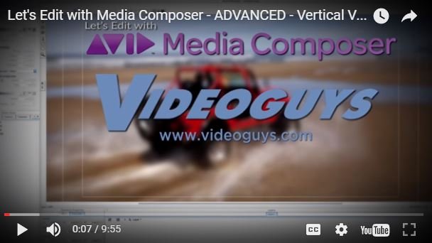 Edit Vertical Mobile Video with Avid Media Composer