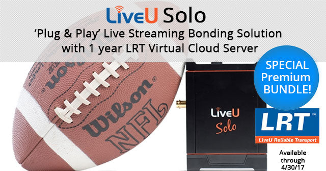 LiveU Solo Premium Bundle - Everything You Need to Get Started Live Streaming