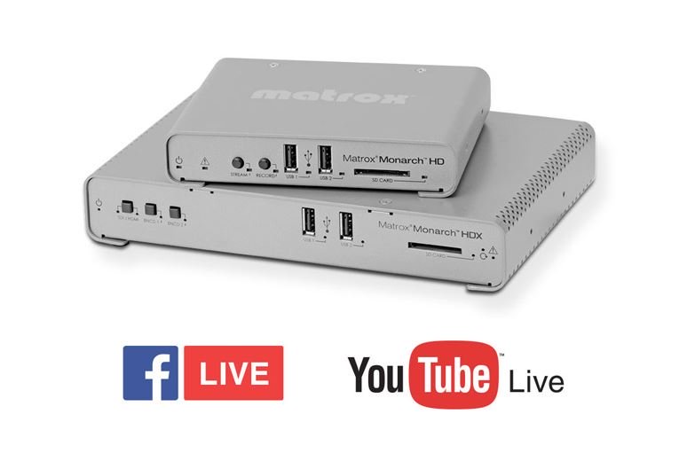 New! Integrated Native Support for YouTube Live & Facebook Live on Matrox Monarch HD & Monarch HDX