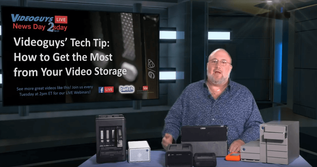Optimizing External Storage Videoguys News Day 2sDay Live Webinar