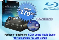 Sony Vegas Blu-ray burner bundles for Beginners and Pros