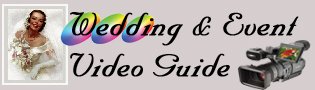 Wedding &amp; Event Videography Guide from the Videoguys - July 2012 Update