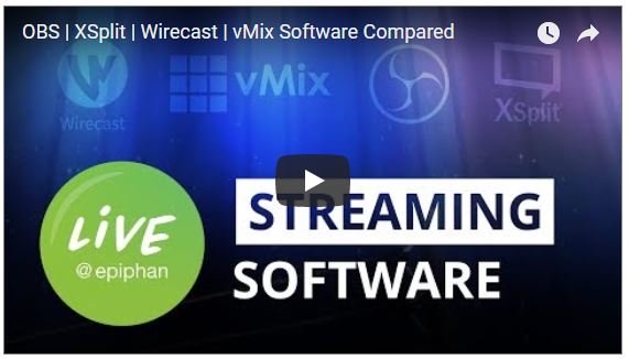 Epiphan Webinar: Streaming Software Smackdown!