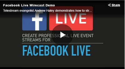How to Stream to Facebook Live with Telestream Wirecast