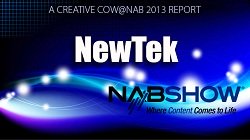Creative COW: NAB 2013: NewTek