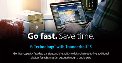Save Time with G-Technology and Thunderbolt 3