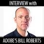 Debra Kaufman of Creative Cow Interviews Bill Roberts of Adobe as They Prepare for NAB 2012