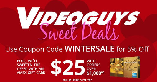 Videoguys Sweet Deals!