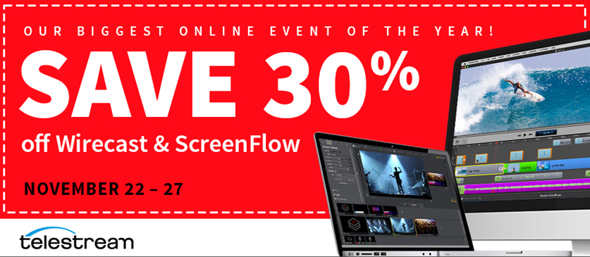 Telestream Black Friday Specials with 30% Off Your Favorite Software