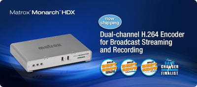 Streaming Live Video to Multiple Platforms featuring Matrox Monarch HDX