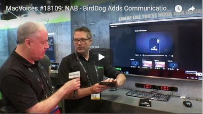 BirdDog Adds Communication To Your NDI Workflow