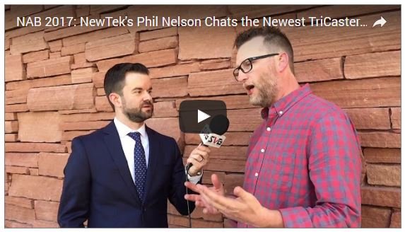 NewTek Chats Newest TriCaster TC1 and Growth of NDI at NAB 2017