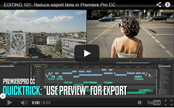 EDITING 101: Reduce export time in Premiere Pro CC