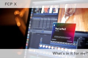 Thoughts on Final Cut Pro X