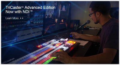 NewTek TriCaster Advanced Edition With NDI Is Here!!