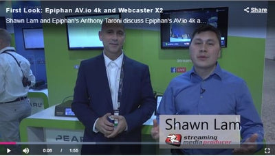 First Look at Epiphan AV.io 4K & Webcaster X2 | StreamingMedia.com