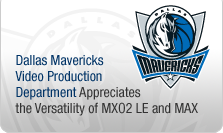 Dallas Mavericks Video Production Department Appreciates the Versatility of Matrox MXO2 LE and MAX