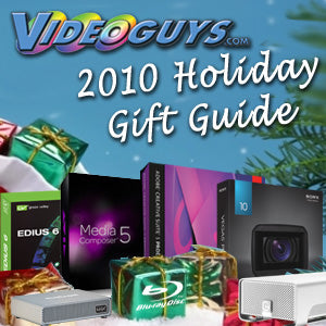 Videoguys&#039; 2010 Holiday Gift Guide: Recommendations for Videographers &amp; Editors at Every Price!