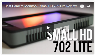 SmallHD 702 Lite Reviews are in - It's a winner!