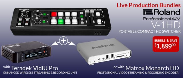 Check Out Videoguys Roland V-1HD Live Streaming Bundles