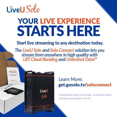 LiveU Solo Connect Starter Kits - Easy as 1,2,3!