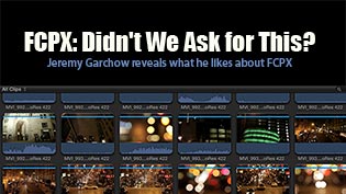 FCPX: Didn&#039;t We Ask for This?