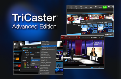 NewTek announces TriCaster Advanced Edition Software Upgrades