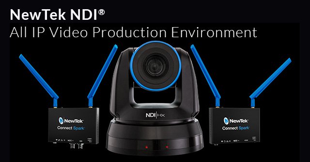 NewTek NDI Gear - Get IP Video Into Your Show!