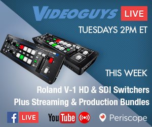 Videoguys Webinar:  Roland V-1HD & V-1SDI Video Switchers & Bundles