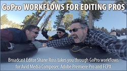 GoPro Workflows for Editing Pros