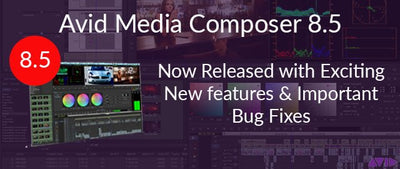 Avid Media Composer 8.5 Released Today with new features
