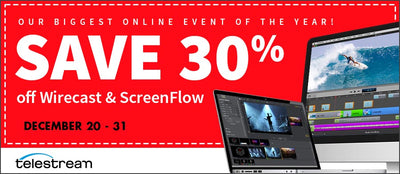 30% OFF Telestream Wirecast & ScreenFlow Software