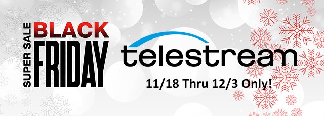 Black Friday 2019 Telestream Specials!