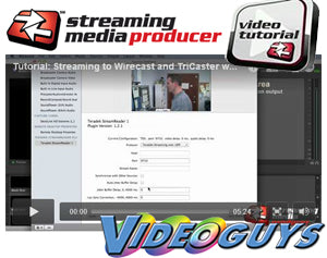 Videoguys.com &amp; Streaming Media Producer Tutorial Video: Teradek StreamReader Plug-in for Streaming to Wirecast and NewTek TriCaster
