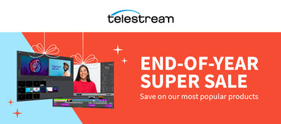 End-of-Year Super Sale: Save on Telestream’s Most Popular Products
